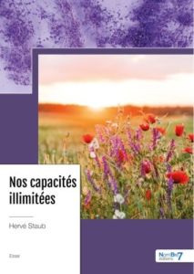 Nos capacités illimitées - Staub Hervé