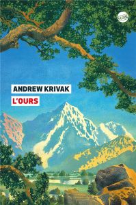 L'Ours - Krivak Andrew - Esquié Héloïse