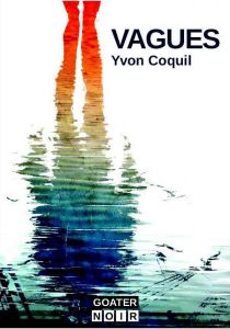 Vagues - Coquil Yvon - Java Gildas