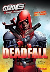 G.I. JOE Special Missions : Operation Deadfall - Dixon Chuck - Rosado Will