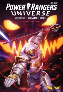 Power Rangers Universe. Un récit complet Power Rangers - Andelfinger N. - Ragazzoni S. - Iacono M.