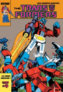 The Transformers - Série originale Tome 4 : Optimus Prime : Exterminateur d'autobots ! - Budiansky Bob - Villamonte Ricardo - Trimpe Herb