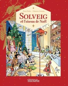 Solveig et l'oiseau de Noël - Germain Clémence - Probst Pierre