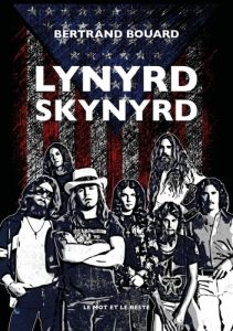 Lynyrd Skynyrd - Bouard Bertrand