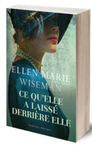 Ce qu'elle a laissé derrière elle - Wiseman Ellen Marie