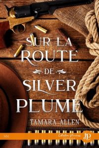 Sur la route de Silver Plume - Allen Tamara