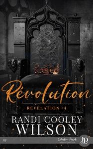 Révolution. Tome 4 - Wilson Randi Cooley