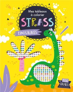 Dinosaures. Avec 1000 strass autocollants - ATELIER CLORO