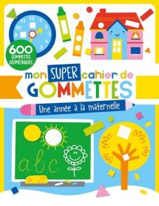 Une année à la maternelle - ATELIER CLORO