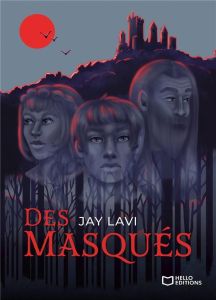 Des Masqués - Lavi Jay