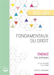 Fondamentaux du droit UE 1 du DCG. Enoncé, Edition 2024-2025 - Alglave Christine - Lainé Pascal