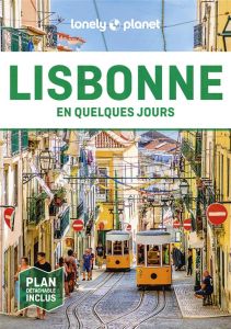 Lisbonne en quelques jours. 6e édition. Avec 1 Plan détachable - Henriques Sandra - Taborda Joana