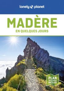 Madère en quelques jours. 3e édition. Avec 1 Plan détachable - Di Duca Marc