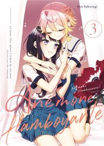 Anémone flamboyante Tome 3 - Sakuragi Ren - Bonzi Marina