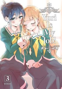 Yuri Is My Job! Tome 3 - Miman