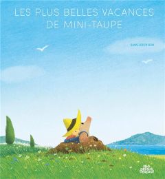 Les plus belles vacances de Mini-Taupe - Kim Sang-Keun - Lim Yeong-Hee