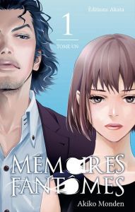 Mémoires fantômes Tome 1 - Monden Akiko