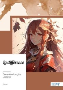 La différence - Langlois Leclercq Geneviève