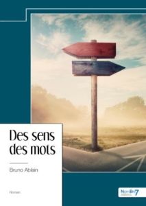 Des sens des mots - Ablain Bruno