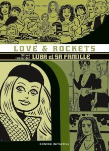 Love & Rockets Tome 8 : Luba et sa famille - Hernandez Gilbert