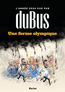 L'année 2024 vue par duBus : Une forme olympique - Dubus Frédéric