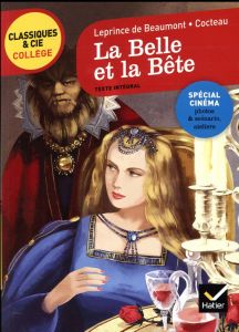 La Belle et la Bête. Texte intégral suivi de La Belle et la Bête de Jean Cocteau (1946), extraits du - Leprince de Beaumont Jeanne-Marie - Vismes-Mokrani