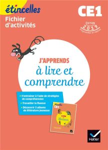 Français CE1 J'apprends à lire et comprendre Etincelles. Fichier d'activités, Edition 2019 - Flury Marie - Tertre Olivier - Chauvet Denis - Fré