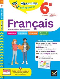 Français 6e. Edition 2022 - Cossa Blandine - Marquetty Thierry - Baily Juliett