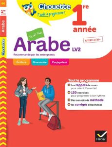 Arabe 1re année LV2. Niveau A1/A1+, Edition 2022 - Alattar Basma Farah - Tahhan Caroline