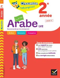 Arabe 2e année LV2 Niveau A2. Edition 2022 - Alattar Basma Farah - Tahhan Caroline