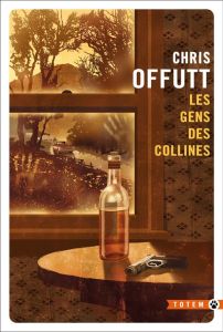 Les gens des collines - Offutt Chris - Pons-Reumaux Anatole