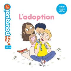 L'adoption - Dussaussois Sophie - Ferrández Candela - Mahé Anne