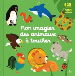 Mon imagier des animaux à toucher - Deneux Xavier - Ristord Emmanuel - Mercier Julie