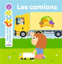 Les camions - Blanchard Anne