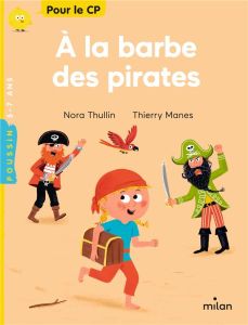 A la barbe des pirates - Thullin Nora - Manès Thierry