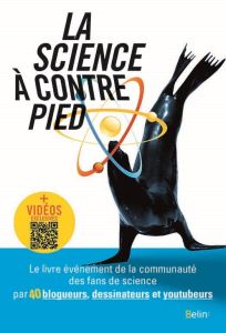 La science à contrepied - OUVRAGE COLLECTIF