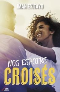 Nos espoirs croisés - Eyitayo Iman