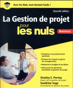 La gestion de projets pour les nuls. 2e édition - Portny Stanley - Sage Sandrine