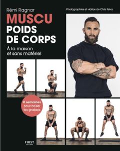 Muscu Poids de corps - Ragnar Rémi - Teiva Chris