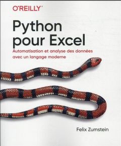 Python pour Excel. Automatisation et analyse des données avec un langage moderne - Zumstein Felix - Maniez Dominique