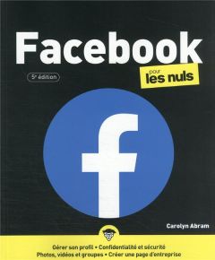 Facebook pour les nuls. 5e édition - Abram Carolyn - Escartin Philip