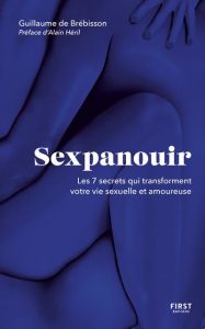 Sexpanouir - Brébisson Guillaume de - Héril Alain