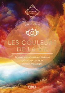 Les couleurs de la vie - Colin Didier