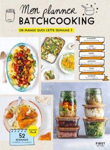 Mon planner batchcooking - Daum Jeanne - Knudsen Lene - Laraison Emilie - Mah