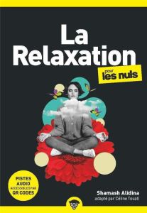 La relaxation pour les nuls - Alidina Shamash - Touati Céline - Billon Christoph