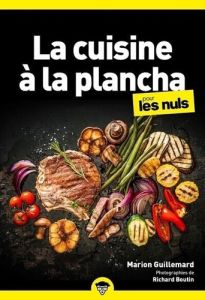 La cuisine à la plancha pour les Nuls - Guillemard Marion