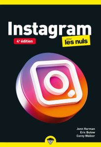 Instagram Pour les Nuls Poche - Butow Eric - Herman Jenn - Walker Corey - Escartin