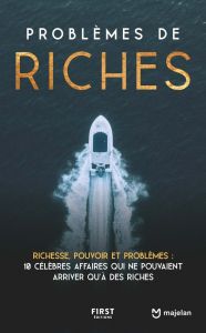 Problèmes de riches - MAJELAN