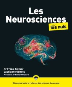 Les neurosciences pour les Nuls - Amthor Franck - Geffroy Laurianne - Billon Christo