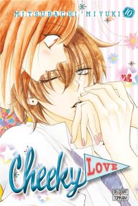 Cheeky Love Tome 10 - Miyuki Mitsubachi - Bastit Lola